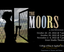The Department of Theatre and Dance at Appalachian State University is proud to present "The Moors," a mysterious dark comedy by Jen Silverman.
